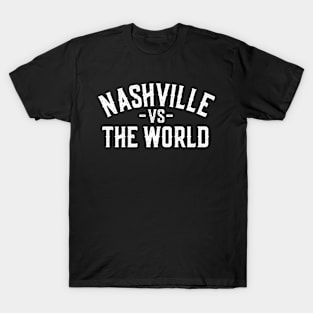 Represent Your Nashville Pride with our 'Nashville vs The World' T-Shirt